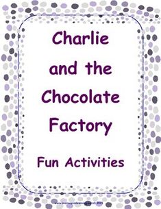 charlie and the chocolate factory fun activities