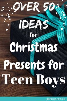 christmas presents for teen boys with the title over 50 ideas for christmas presents for teens