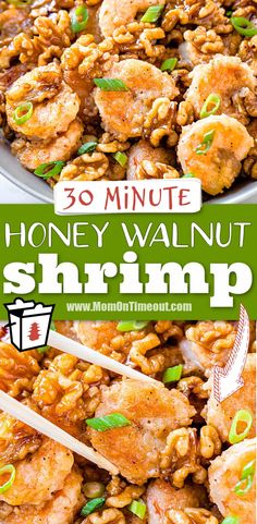 honey walnut shrimp with chopsticks in it and the title overlay reads 30 minute honey walnut shrimp