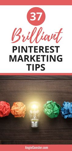 the words brilliant pinterest marketing tips on top of an image of colorful crumpled paper balls