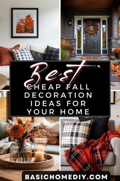 a collage of photos with the words best cheap fall decoration ideas for your home