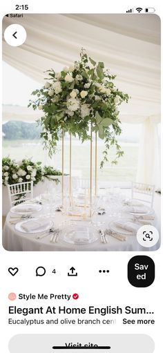 an image of a table setting with flowers and place settings on the phone screen, which reads style me pretty elegant at home english sum