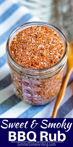 sweet and smoky bbq rub in a jar with spoon