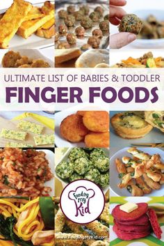 the ultimate list of babies and toddler finger foods