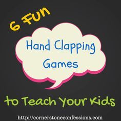 a speech bubble with the words g fun hand clapping games to teach your kids on