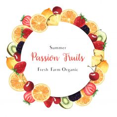 a fruit wreath with the words passion fruits fresh farm organic