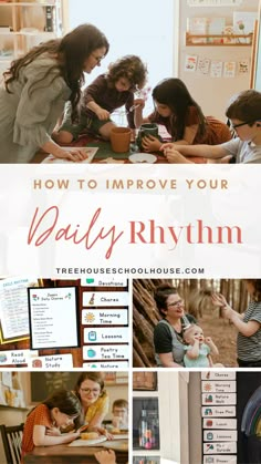 the words how to improve your daily rhythm are shown above photos of children and adults