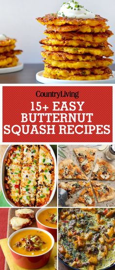 a collage of different dishes with text overlay that reads, comfy living 15 easy butternut squash recipes