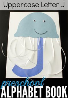 an uppercase letter j is for jellyfish craft with the text, preschool alphabet book