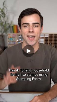 a man sitting at a table with a laptop in front of him and the words day 4 turning household items into stamps using stamping foam