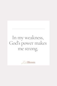 a quote that says, i'm my weakness god's power makes me strong