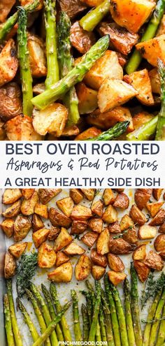 the best oven roasted asparagus and red potatoes with a great healthy side dish