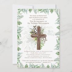 This elegant clergy retirement invitation features a floral cross, customizable Bible text/verse/scripture field and enough invitation text template fields for you to add the information required to commemorate the retirement  of your Priest, Pastor, Minister, Deacon, Bishop etc. Greenery leaves themed. Christian Wedding Invitations, Cross Wedding, Retirement Invitations, Rustic Cross, Text Template, Retirement Party Invitations, Wedding Invitation Size, Bible Text, Invitation Text