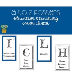 a blue and white poster with the words'a to z posters education & training career cluster