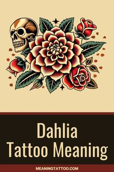 dahlia tattoo meaning with roses and skulls on the front, in red and black