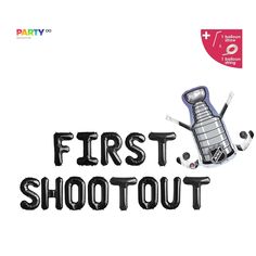 the words first shootout are black and white