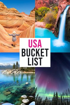 the usa bucket list with pictures of mountains, trees and water in it's center