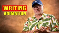 a man in a hawaiian shirt and hat with the words writing animation