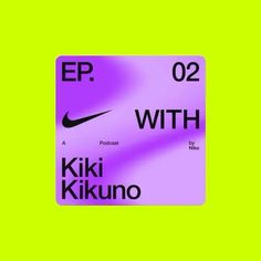 a purple and black sign that says ep with kiki kikuno