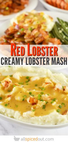 red lobster creamy lobster mashed potatoes with green beans and asparagus on the side