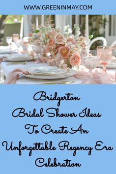 an image of a table set for a bridal shower ideas to create an unforgetable wedding era celebration