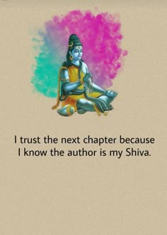 the buddha quote that says, i trust the next character because i know the author is my