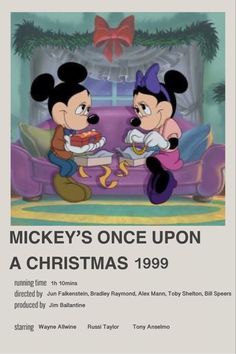 an advertisement for mickey's once upon christmas, 1989 with two cartoon characters sitting on a couch