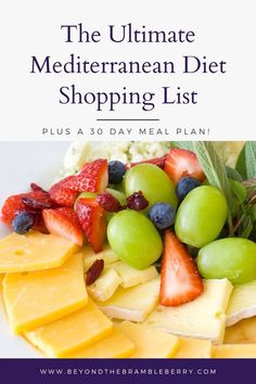 the ultimate mediterranean diet shopping list plus 30 day meal plan