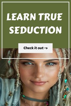 Seduction Tipsfor men Genuine Connection, Meaningful Relationships, Mind Games, Meeting Someone