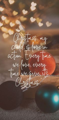 Xmas love quotes for friends and families. In Action Quotes, Christmas Qoutes, Christmas Giving