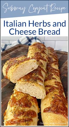 italian herb and cheese bread on a cutting board with text overlay that reads,