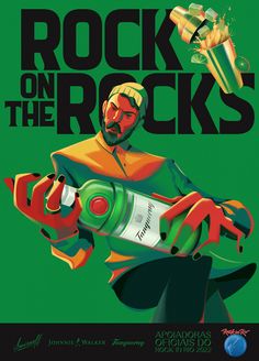 the poster for rock on the rocks shows a man holding a bottle