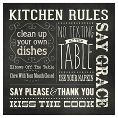 a chalkboard sign that says kitchen rules, clean up your own dishes and take care