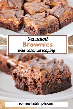 chocolate brownies with caramel toppings on a white plate and text overlay reads decadent brownies with caramel topping