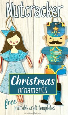 Clara and Nutcracker ornaments with text "Nutcracker Christmas ornaments - free printable craft templates"