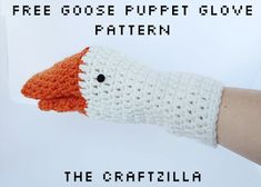 an orange and white crocheted glove with the words, free goose puppet glove pattern