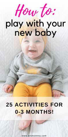 a baby sitting on top of a bed with the words how to play with your new baby