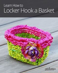 an image of a basket made out of yarn with the title learn how to locker hooka basket