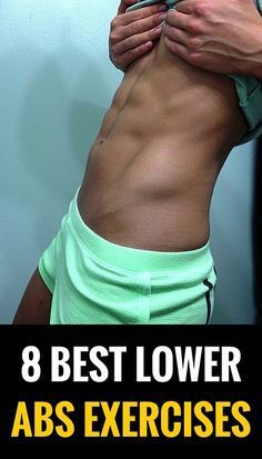 an image of a man showing his abs muscles with the text 8 best lower abs exercises