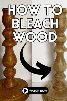 how to bleach wood for furniture and home decor with pictures on the bottom