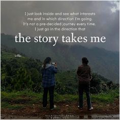 two people standing on top of a lush green hillside under a cloudy sky with the words, the story takes me