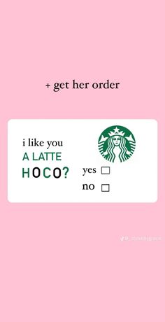 a starbucks card with the words, i like you a latte hoco? no