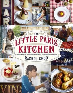 the little paris kitchen by rachel khoo