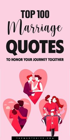 100 Best Marriage Quotes to Honor Your Journey Together