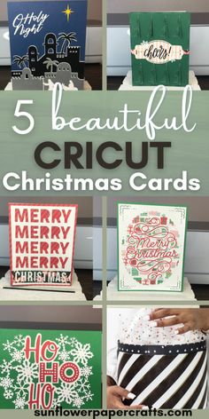 five beautiful christmas cards with the words, 5 beautiful cricut christmas cards