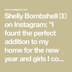 the text reads, sheryl bombshell on instagram i found the perfect addition to my home for the new year and girls i co