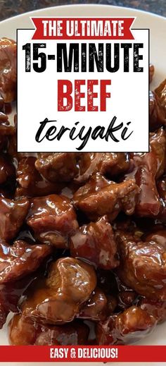 the ultimate 5 - minute beef teriyaki recipe is easy to make and delicious