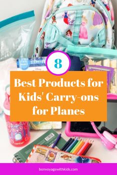 the best products for kids'carry - ons for planes with text overlay