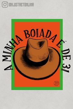 a drawing of a hat with the words ma boia da est on it