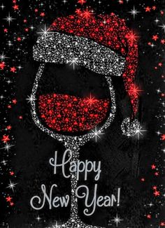 a happy new year card with a red wine glass and santa's hat on it